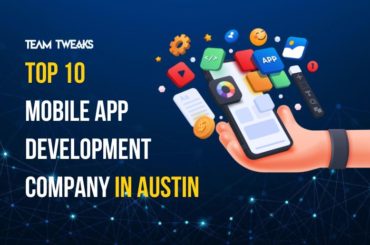 Mobile App Development Company in Austin