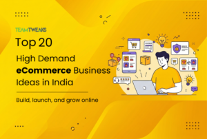 20 Profitable eCommerce Business Ideas in India - You Can Start Today